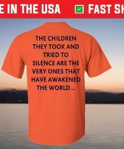 The children they took and tried to silence Official shirt