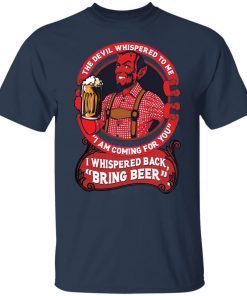 The devil whispered to me i’m coming for you Us 2021 Shirt