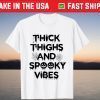 Thick Thighs And Spooky Vibes Pumpkin Halloween Costume Tee Shirt