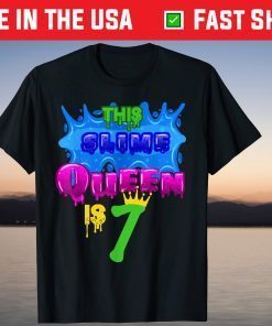 This Slime Queen Is 7 Birthday Gift Shirt