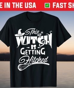 This Witch Is Getting Hitched Halloween Bachelor Wedding Gift Shirt