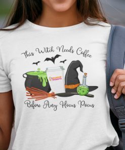 This Witch Needs Coffee Before Any Hocus Pocus Unisex Shirt