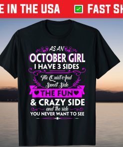 Three Sides October Girl Tee Shirt