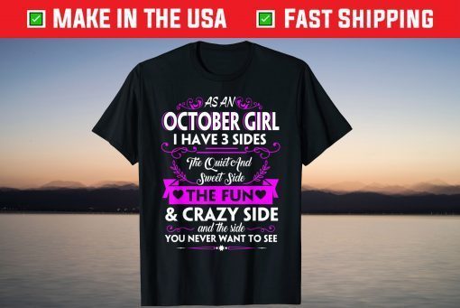 Three Sides October Girl Tee Shirt