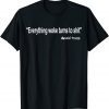 Trump "Everything Woke Turns to Shit" Unisex Shirt