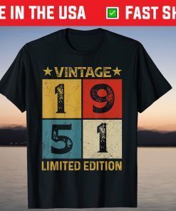 Vintage 1951 Limited Edition 70th Birthday 70 Years Old Gift Shirt