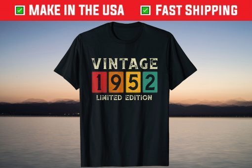 Vintage 1952 Limited Edition 69th Birthday Tee Shirt