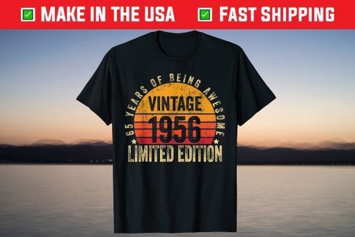 Vintage 1956 Limited Edition 65th Birthday 65 Year Old 2021 Shirt