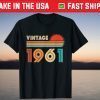 Vintage 1961 Birthday 60th Birthday 60 Years Old 2021 Shirt