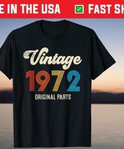 Vintage 1972 Original Parts 49th Birthday 2021 Shirt