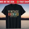 Vintage 1976 Limited Edition 45th Birthday 45 Years Old 2021 Shirt