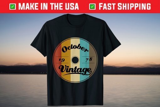 Vintage 1978 40th October Birthday 2021 Shirt