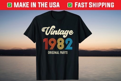 Vintage 1982 Original Parts 39th Birthday 2021 ShirtVintage 1982 Original Parts 39th Birthday 2021 Shirt