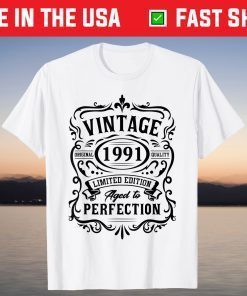 Vintage 1991 Limited Edition 30th Birthday 30 Years Old Gift T-Shirt