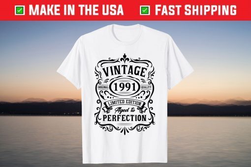 Vintage 1991 Limited Edition 30th Birthday 30 Years Old Gift T-Shirt