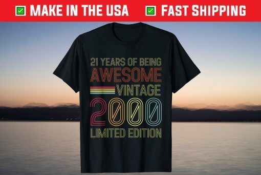 Vintage 2000 Limited Edition 21th Birthday 21 Year Old Tee Shirt