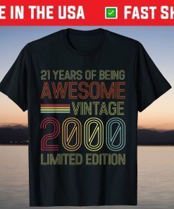 Vintage 2000 Limited Edition 21th Birthday 21 Year Old Gift T-Shirt