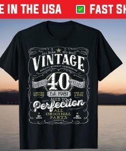 Vintage 40th Birthday Top For Him 1981 Aged To Perfection Tee Shirt