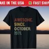 Vintage 50th Birthday Awesome Since October 1971 Gift Shirt