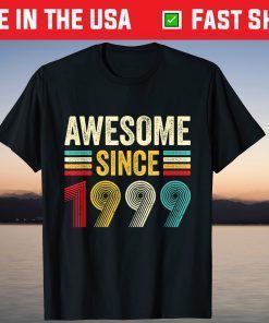 Vintage Awesome Since 1999 22 Years Old 22nd Birthday Shirt