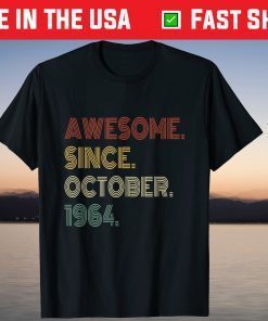 Vintage Awesome Since October 1964 57th Birthday Unisex Shirt