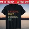 Vintage Awesome Since October 1991 30th Birthday Gift T-Shirt