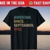 Vintage Awesome Since September 1990 31st Birthday Tee Shirt