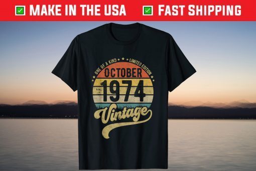 Vintage Born in October 1974 47th Birthday 2021 Shirt