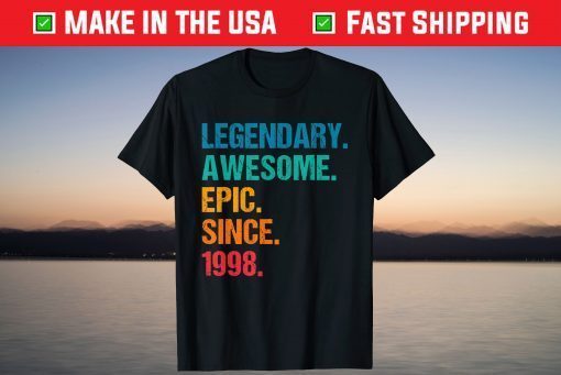 Vintage Legendary Awesome Epic Since 1998 Birthday Tee Shirt