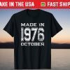 Vintage Made In 1976 October Birthday 2021 Shirt