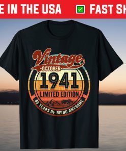 Vintage October 1941 80 Years Of Being Awesome 80th Birthday Tee Shirt