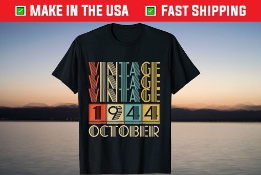 Vintage October 1944 77th Birrthday Tee Shirt