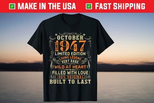 Vintage October 1947 Awesome 74rd Birthday 74 Years Old Unisex T-Shirt