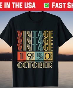 Vintage October 1950 71st Birrthday 2021 Shirt