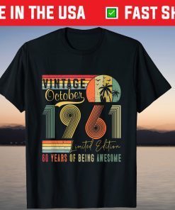 Vintage October 1961 60st Birthday 60 Years Old Classic Shirt