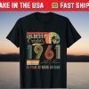 Vintage October 1961 Limited Edition 60 Years Of Being Awesome TeVintage October 1961 Limited Edition 60 Years Of Being Awesome Tee Shirte Shirt