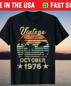 Vintage October 1976 43th Birthday 43 Years Old 2021 Shirt