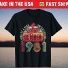 Vintage October 1981 40th Birthday 40 Year Old Official Shirt