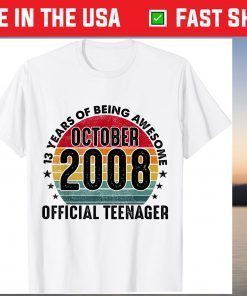 Vintage October 2008 13 Years Old T-Shirt