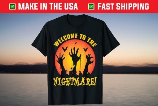 Welcome To The Nightmare Halloween Unisex Shirt