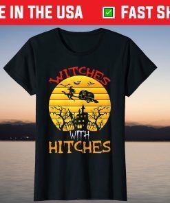 Witches With Hitches Halloween Costume Tee Shirt