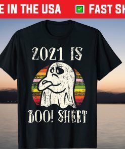 2021 is Boo Sheet vintage halloween T-Shirt