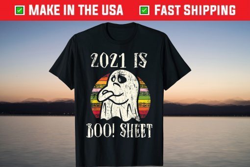 2021 is Boo Sheet vintage halloween T-Shirt