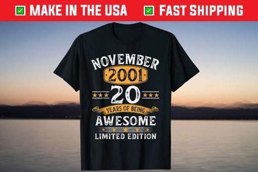 Vintage November 2001 20 Birthday 20th Birthday Unisex Shirt