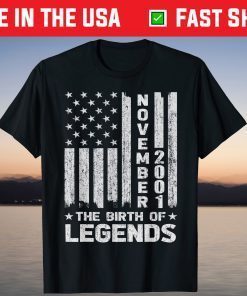 20th Birthday Shirt November 2001 The Birth Of Legends T-Shirt