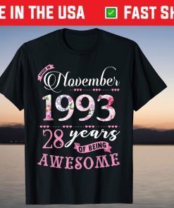 28th Birthday Floral Born in November 1993 Gift Shirt