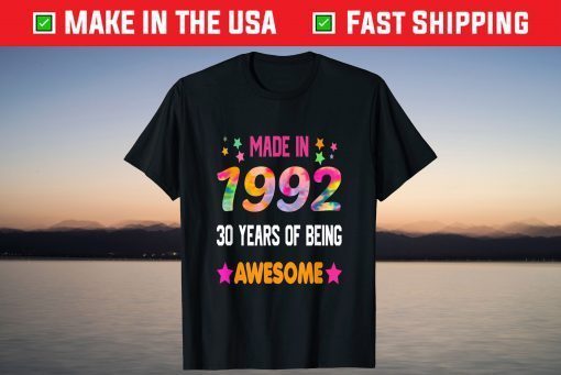 30th Birthday 1992 30 Years Of Being Awesome Shirt