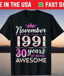 30th Birthday Floral Born in November 1991 T-Shirt