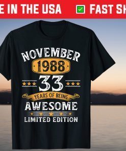 33th Birthday Decorations Vintage November 1988 33 Birthday T-Shirt