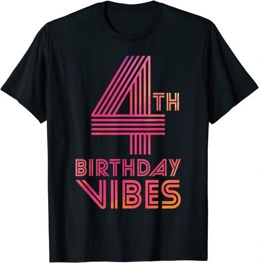 4th Birthday Vibes Colorful 4 Years Old Unisex Shirt